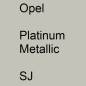 Preview: Opel, Platinum Metallic, SJ.